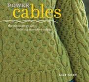 Power Cables: The Ultimate Guide to Knitting Inventive Cables