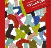 Stickning. Ett hantverk att utveckla nu åter i lager!